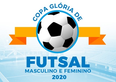  Copa Glória de Futsal Masculino e Feminino 2020