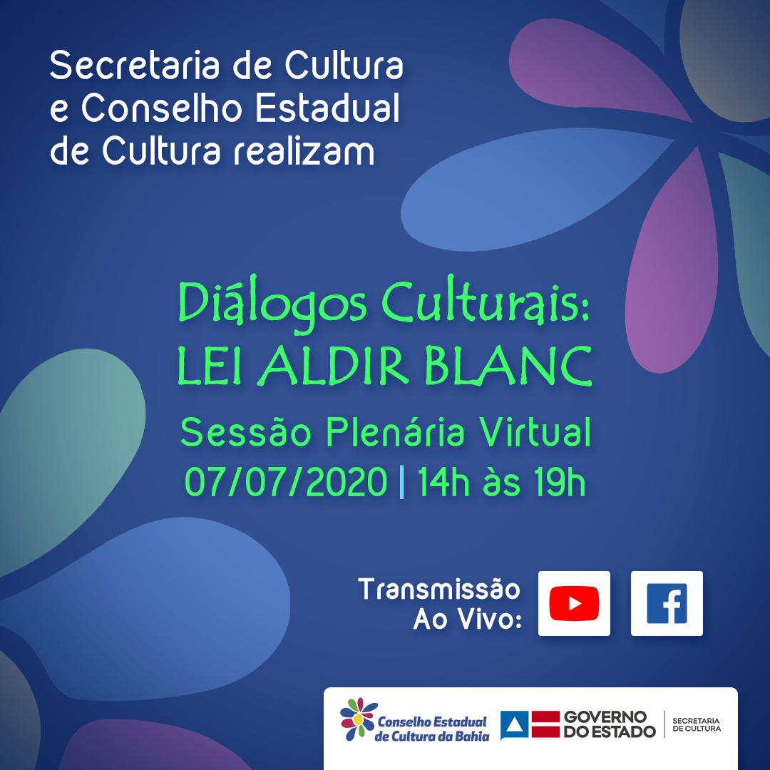  SecultBa e CEC realizam plenária virtual e diálogos sobre a Lei Aldir Blanc