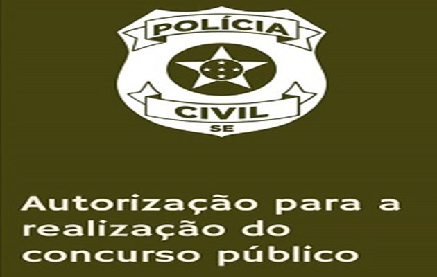  Concurso público da Polícia Civil de Sergipe terá 60 vagas