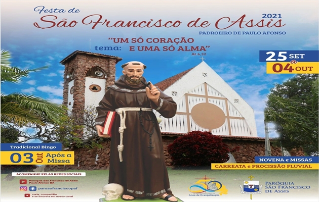  Vem ai… Festa de São Francisco de Assis 2021, na Paróquia São Francisco de Assis – Paulo Afonso – BA