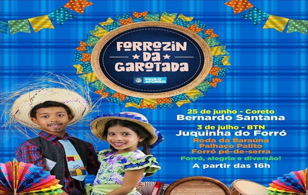  Forrozin da Garotada no Coreto nos dias 25 de junho e 3 de julho