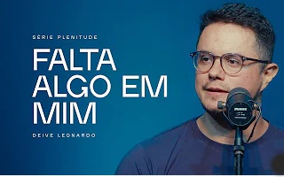  Falta algo em mim | Deive Leonardo