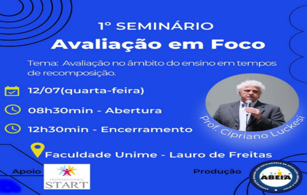  Coordenadores Escolares e equipe Pedagógica da SEDUC participam do Seminário: Avaliação em Foco, em Laura de Freitas (BA)