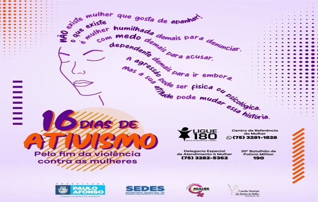  Campanha 16 Dias de Ativismo contra a Mulher e ações de combate à discriminação e violência contra o público feminino