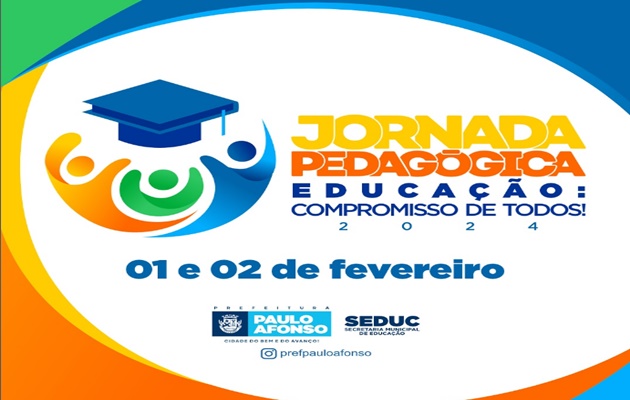  Jornada Pedagógica 2024, com o tema “Educação: Compromisso de todos!”. Nos dias 1 e 2 de fevereiro