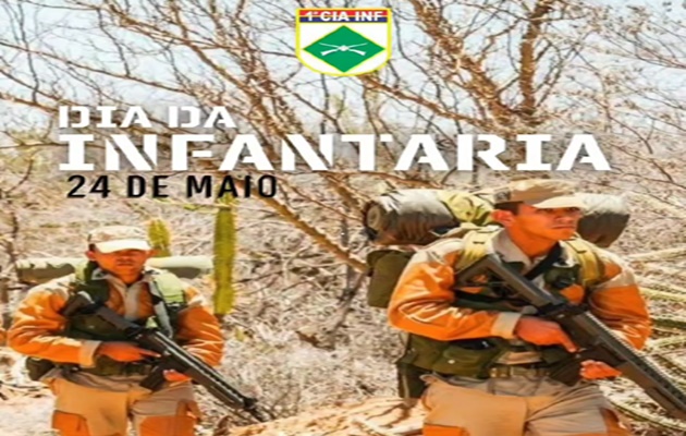  24 de maio – Dia da Infantaria