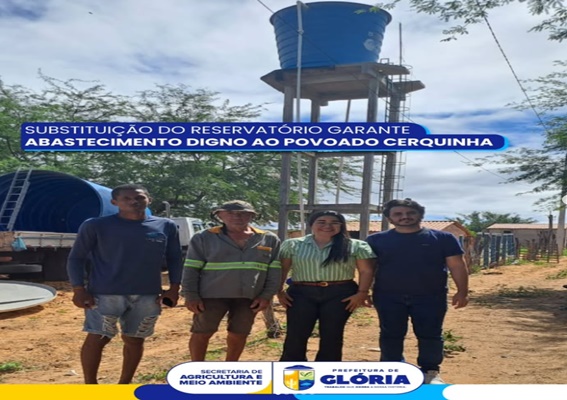  Substituição do reservatório garante abastecimento digno ao povoado Cerquinha
