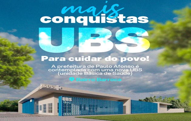  Bairro Barroca ganha Unidade Básica de Saúde (UBS) através do Novo PAC Saúde