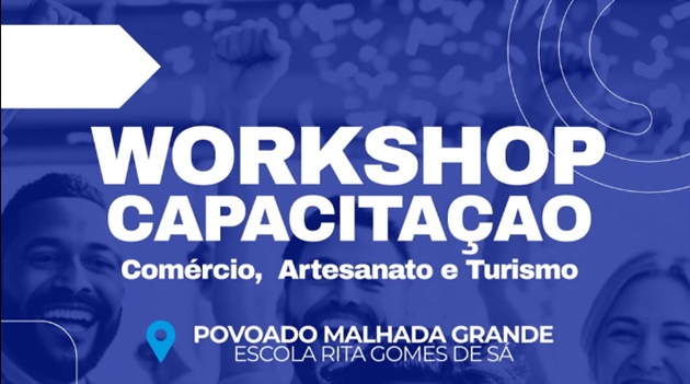  SETIC realiza capacitação gratuita de comércio, artesanato e turismo nos povoados Malhada Grande e Rio do Sal