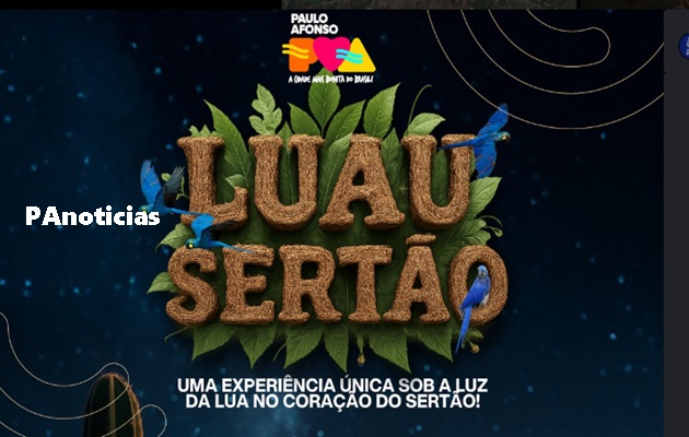  Luau no Sertão: Uma noite mágica vai acontecer no sertão neste sábado, dia 09