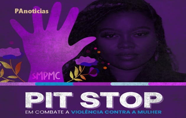  Nesta sexta-feira, 8, A SMPMC realiza Pit Stop do Agosto Lilás no Pátio da Feira Grande