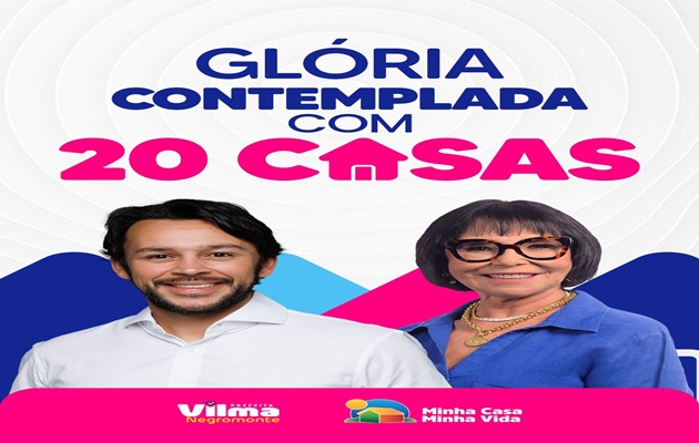  Glória-BA é contemplada com 20 casas do Programa Minha Casa, Minha Vida