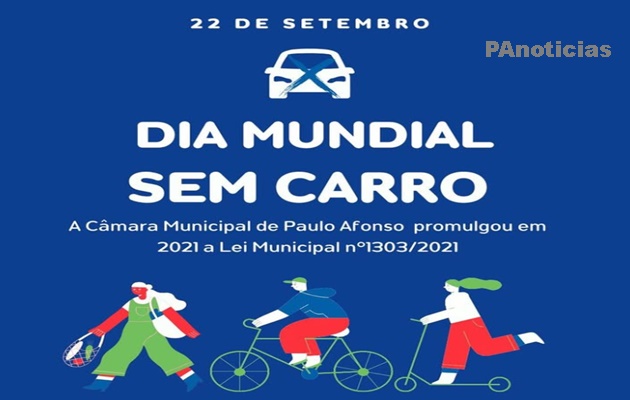  Nesta segunda-feira, 22, Paulo Afonso celebra o Dia Municipal Sem Carro