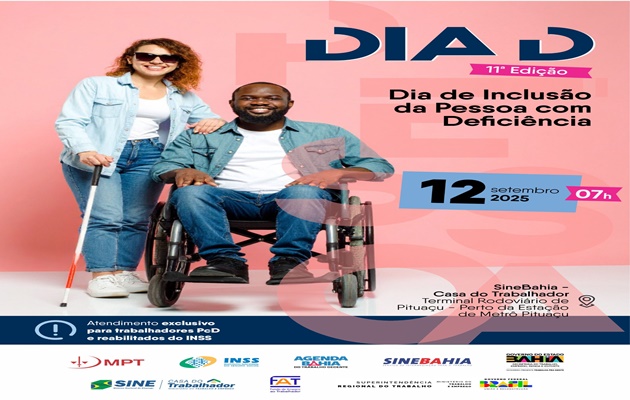  SineBahia realiza 11ª Edição do Dia D com serviços exclusivos para inclusão da Pessoa com Deficiência