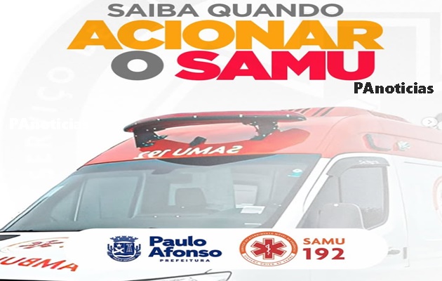  Saiba quando acionar o SAMU – Serviço de Atendimento Móvel de Urgência