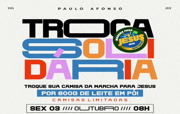  Troque sua camisa da Marcha para Jesus por 800g de leite em pó