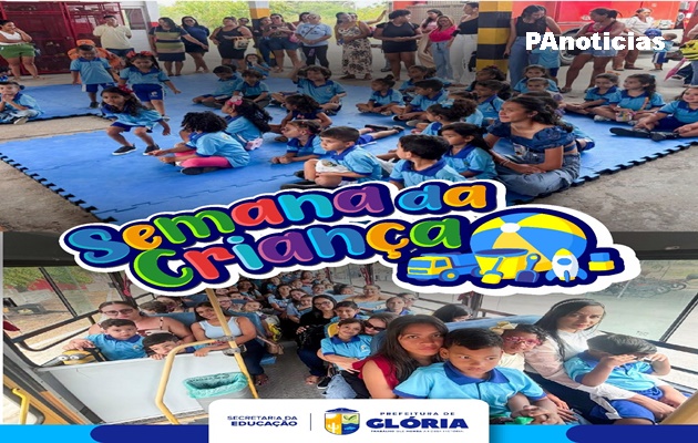  Escolas da Rede Municipal de Glória iniciam programação especial em comemoração à Semana da Criança