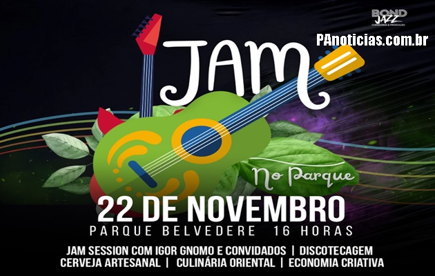  Neste sábado (22/11) tem JAM NO PARQUE
