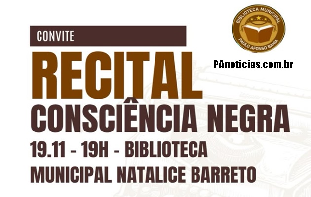  SECULTE promove RECITAL CONSCIÊNCIA NEGRA nesta quarta-feira, em frente ao prédio da Biblioteca Municipal
