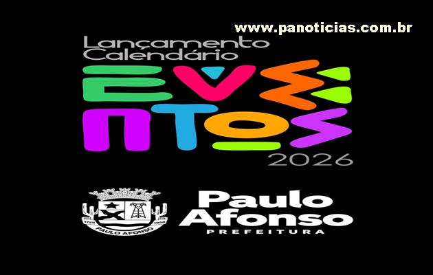  Prefeitura de Paulo Afonso lança Calendário de Eventos para 2026