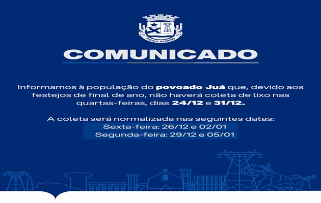  COMUNICADO – COLETA DE LIXO | POVOADO JUÁ