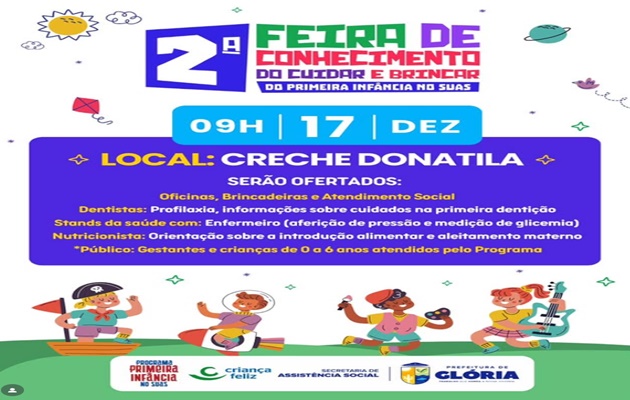  Prefeitura de Glória realizará a 2ª Feira de Conhecimento do Cuidar e Brincar da Primeira Infância no SUAS