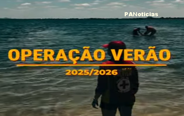  OPERAÇÃO VERÃO -2025/2026 !