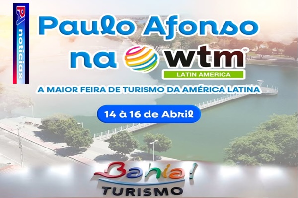  Paulo Afonso na maior feira de turismo da América Latina!
