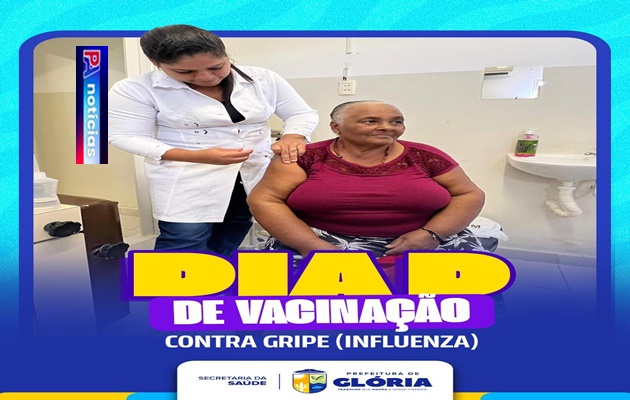  Dia D de Vacinação contra a Gripe mobiliza população e reforça cuidado com a saúde em Glória
